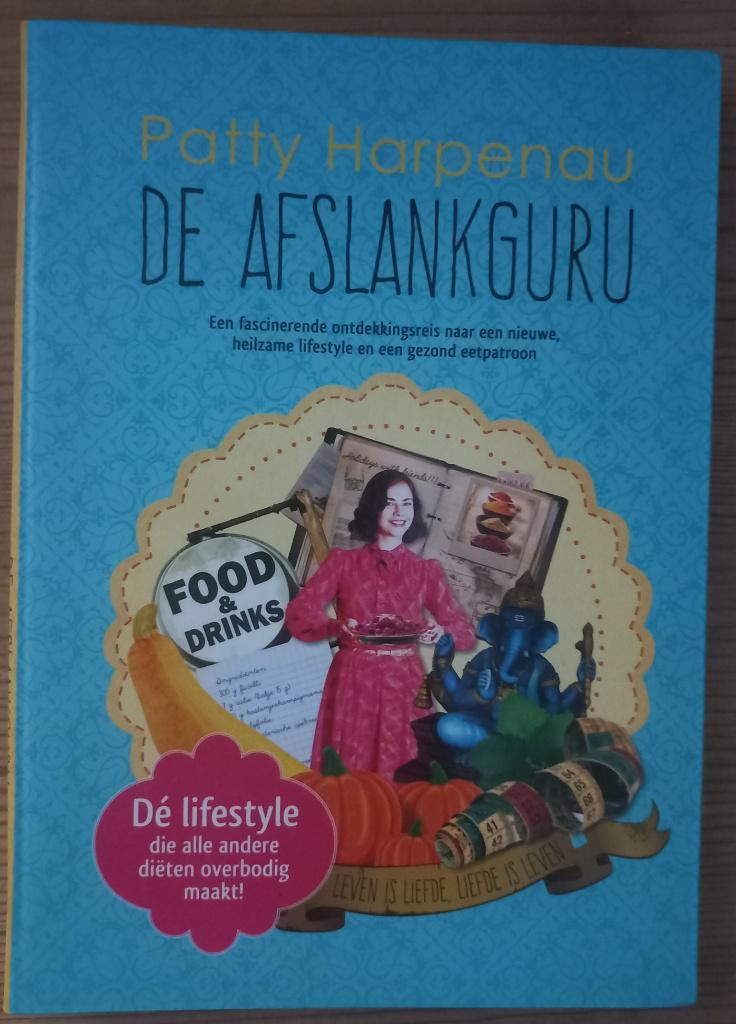 De afslankguru - Patty Harpenau, Boeken, Ophalen of Verzenden, Zo goed als nieuw, Dieet en Voeding, Patty Harpenau