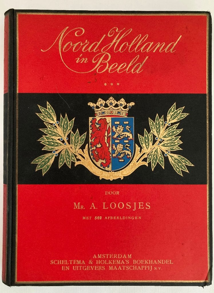 A. Loosjes - Noord-Holland in beeld - c. 1932, Verzenden, Mr. A. Loosjes, 20e eeuw of later, Gelezen