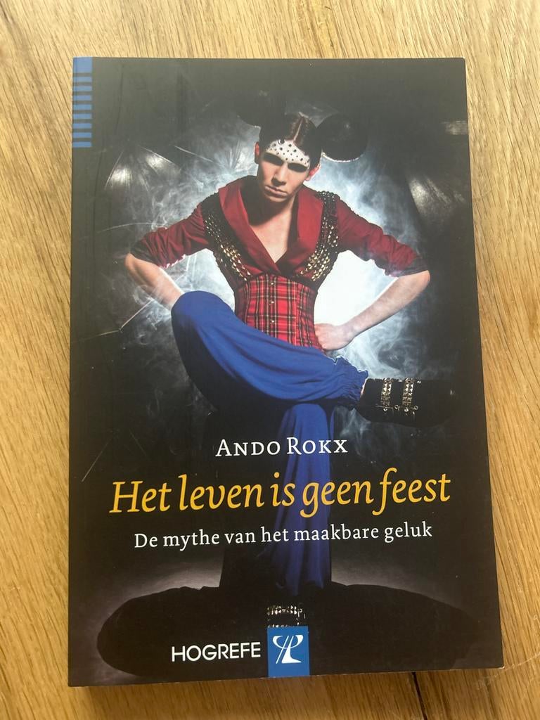 Het leven is geen feest - Ando Rokkx, Boeken, Ophalen of Verzenden, Zo goed als nieuw