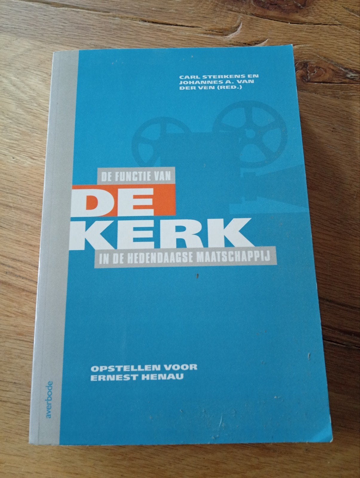 De functie van de kerk in de hedendaagse maatschappij, Carl Sterkens en Johannes A. van der Ven (red.), Christendom | Katholiek