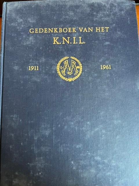 Gedenkboek van het KNIL, Boeken, Diverse auteurs, Ophalen of Verzenden, 20e eeuw of later, Gelezen