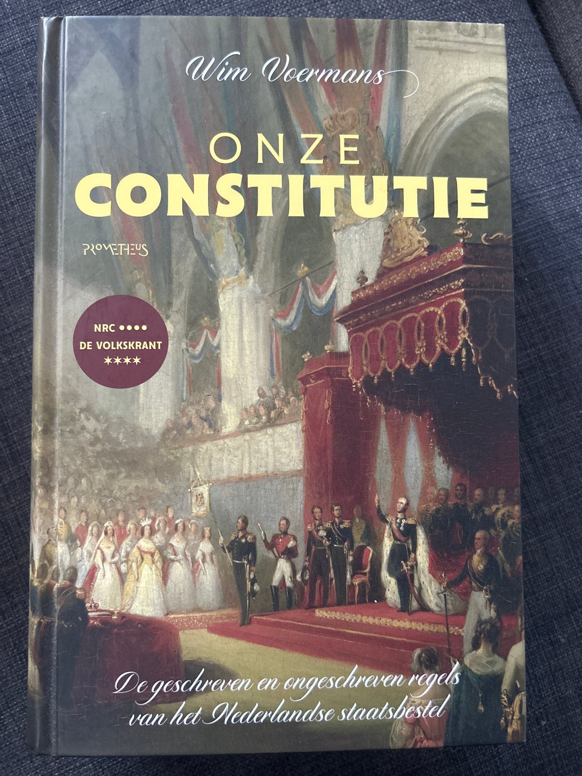 Onze Constitutie - Wim Voermans, Ophalen of Verzenden, Zo goed als nieuw