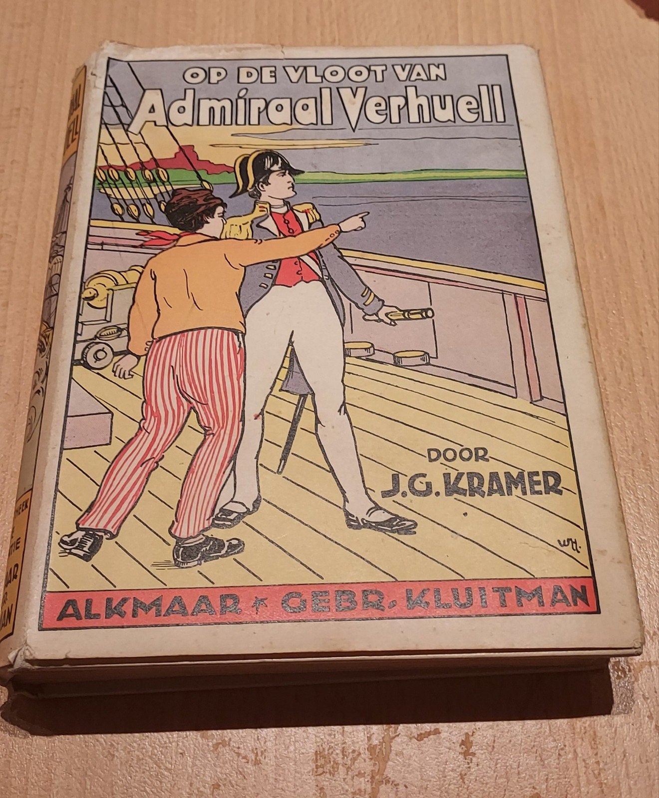 Antiek Jeugdboek: Op de Vloot van Admiraal Verhuell (ca.1917, Antiek en Kunst, Ophalen of Verzenden, J.g. kramer