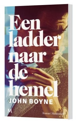 Een ladder naar de hemel John Boyne, Ophalen of Verzenden, Gelezen