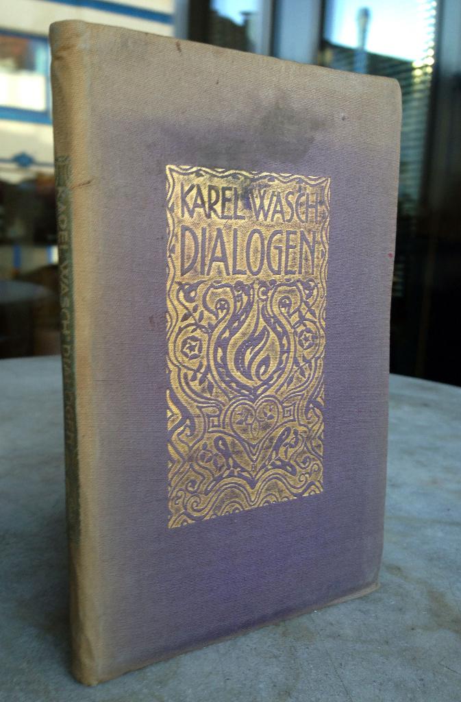 Wasch, Karel - Dialogen (1920 1e dr.), Ophalen of Verzenden