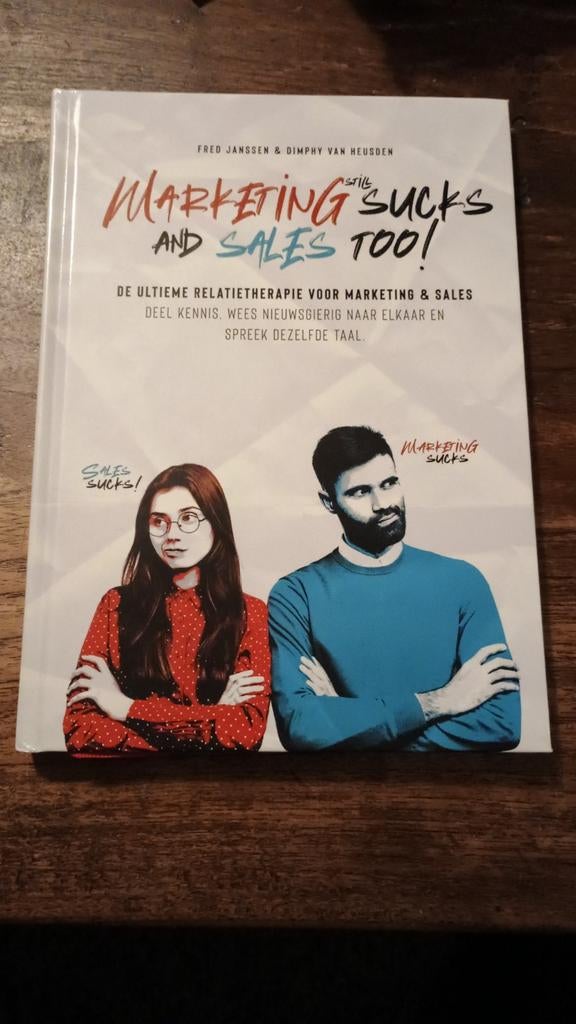 Marketing Still Sucks and Sales Too! - Fred Janssen, Boeken, Economie, Management en Marketing, Ophalen of Verzenden