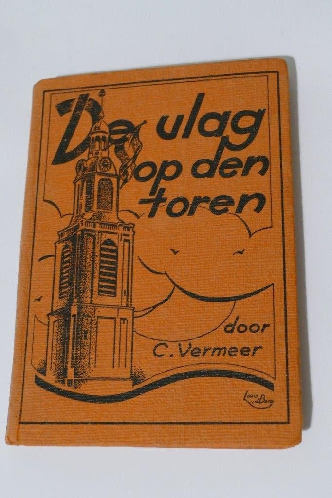 C. Vermeer - De vlag op den toren, Ophalen of Verzenden, C. Vermeer