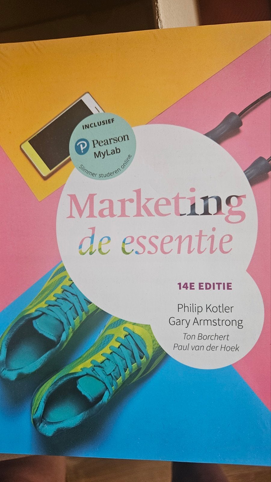 Marketing de essentie - 14e editie (incl. MyLab), Nieuw, Gamma, Philip Kotler, Gary Armstrong, Ton Borchert, Paul van der Hoek