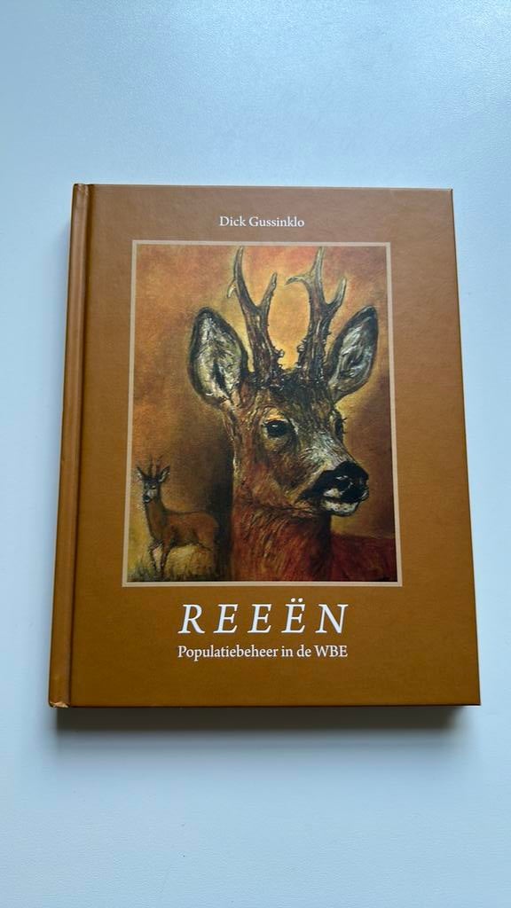 Dick Gussinklo - Reeën populatiebeheer in de WBE, Ophalen of Verzenden, Zo goed als nieuw
