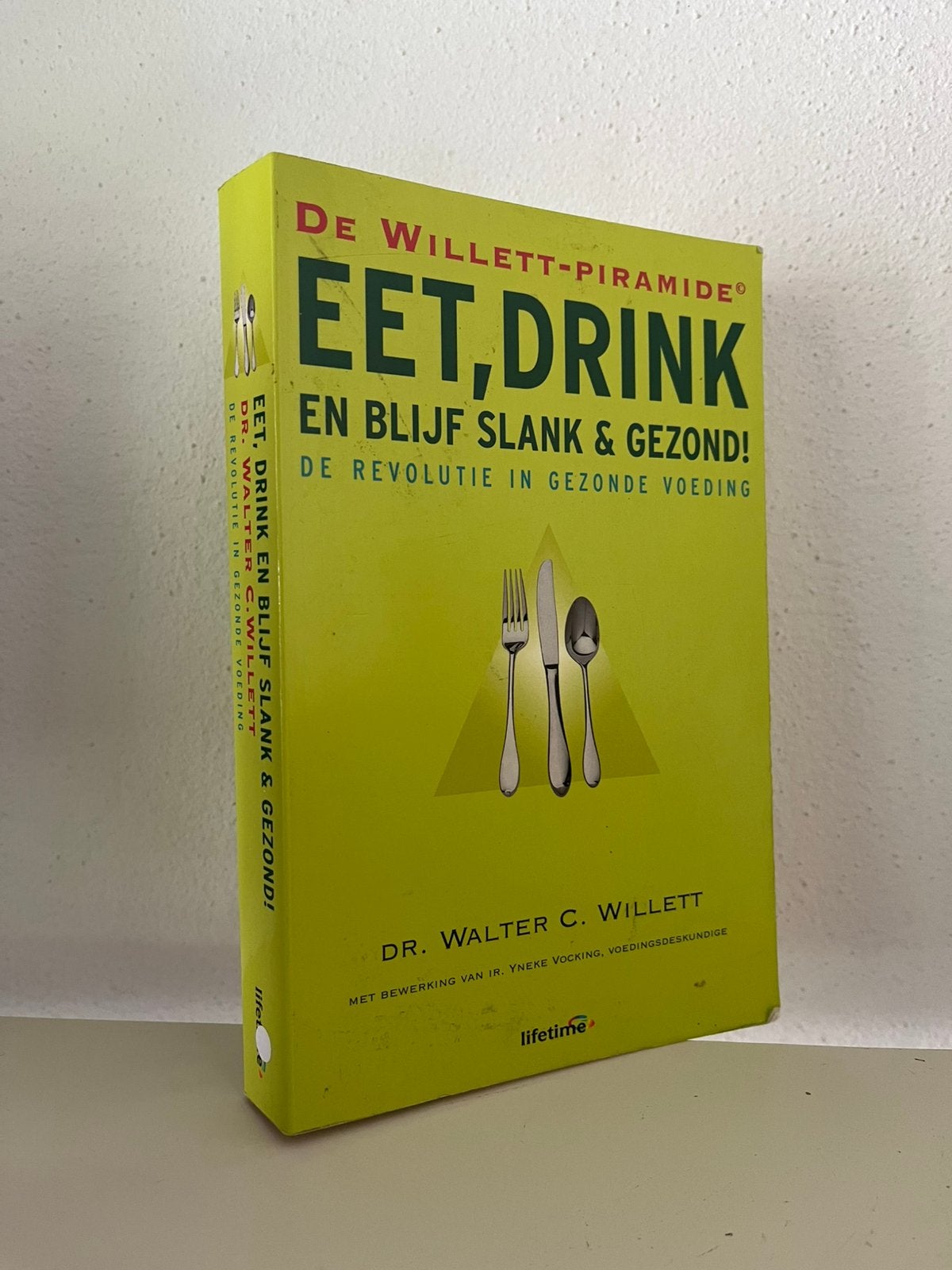 Eet, drink en blijf slank & gezond! De Willett-Piramide, Ophalen of Verzenden, Zo goed als nieuw