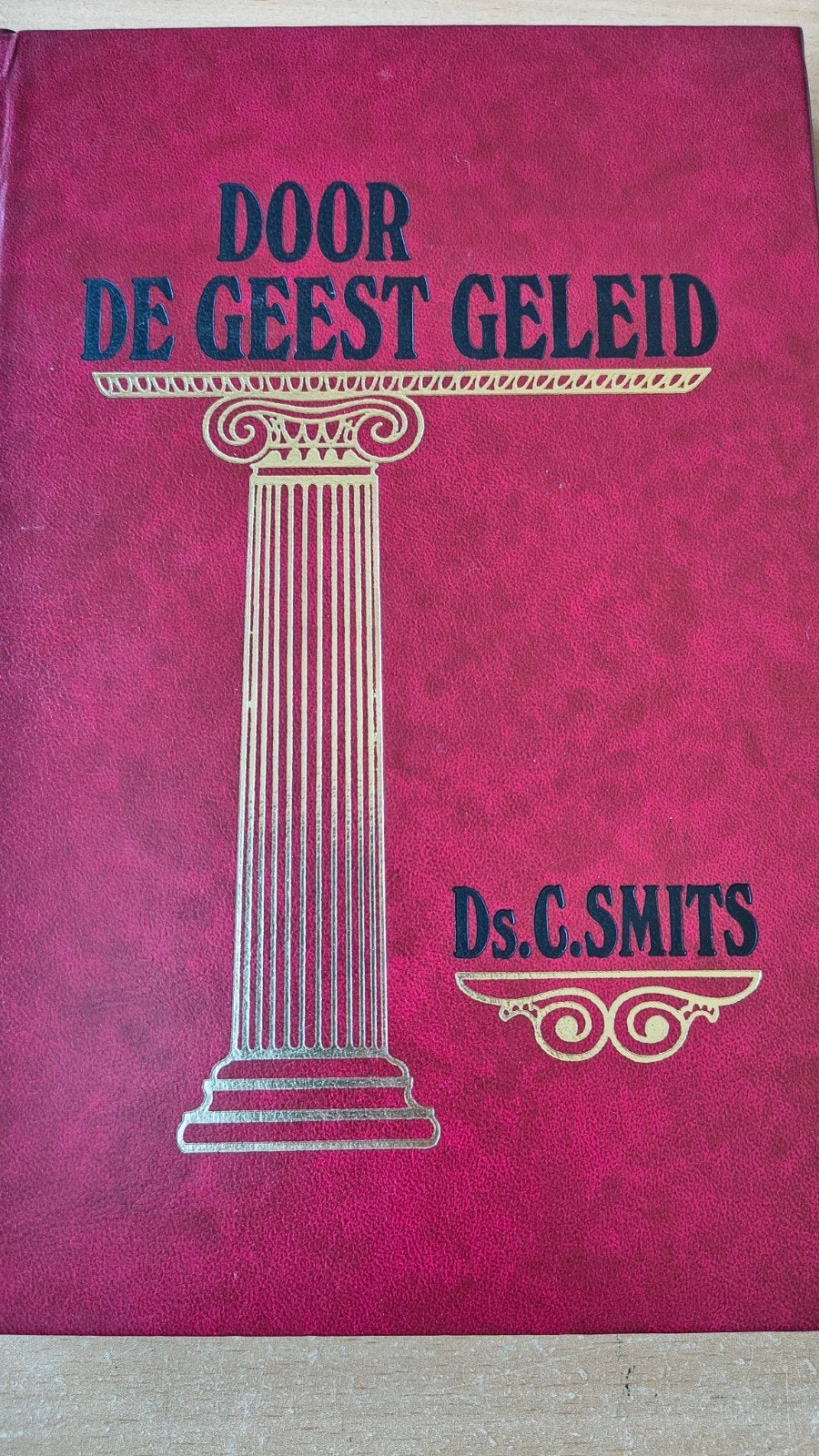 Door de Geest geleid. Ds C Smits, Boeken, Christendom | Protestants, Ophalen of Verzenden, Zo goed als nieuw, Ds C Smits