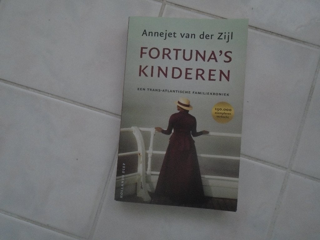 fortuna's kinderen, annejet van der zijl, Ophalen of Verzenden, Zo goed als nieuw, Annejet van der Zijl