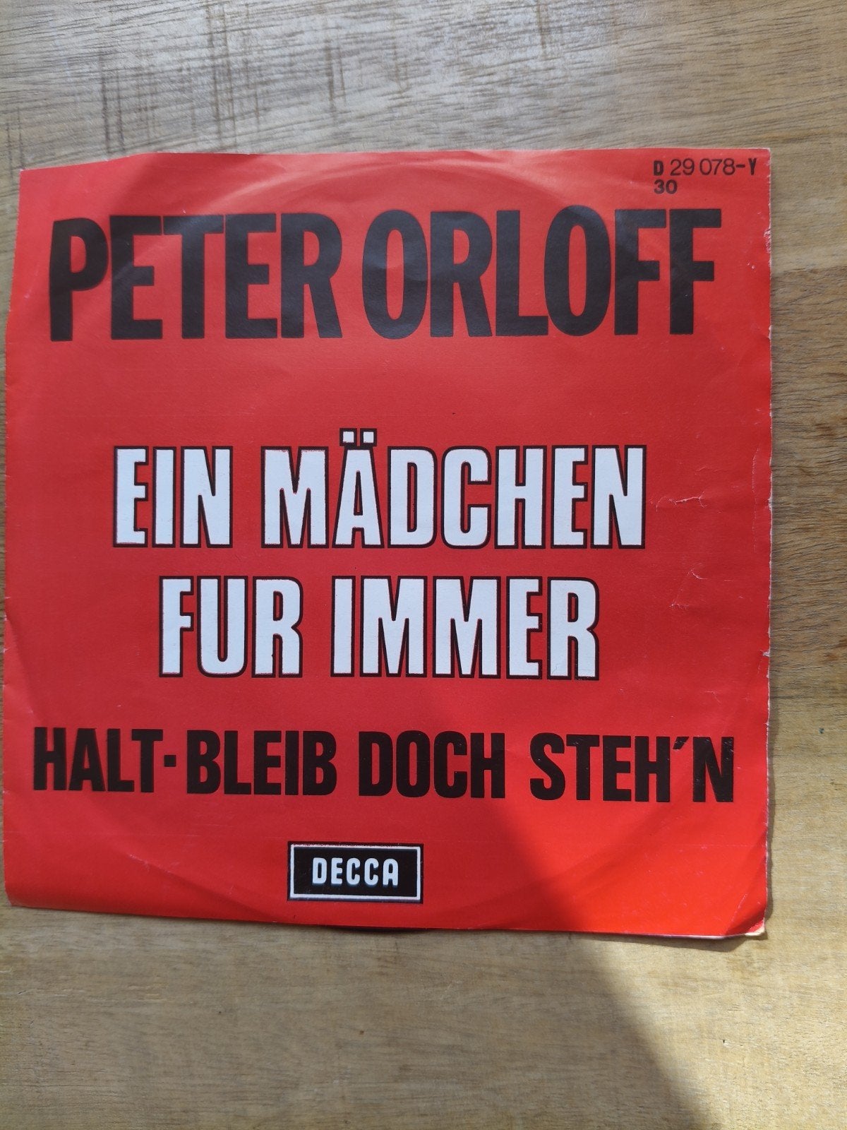 Peter Orloff - Ein Mädchen für Immer  Halt-Bleib Doch Steh'n, Gebruikt, 7 inch, EP, Fotohoes
