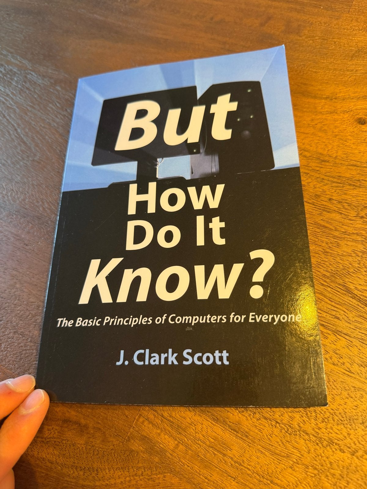 But How Do It Know? - Basisprincipes van computers, Boeken, Informatica en Computer, Ophalen of Verzenden, Zo goed als nieuw, Hardware