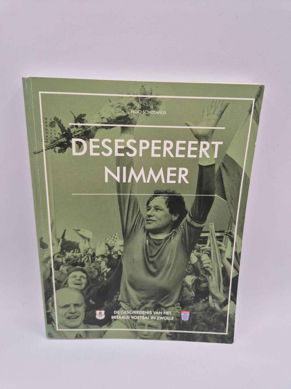 Desespereert Nimmer: Geschiedenis Betaald Voetbal Zwolle PEC, Boeken, Ophalen of Verzenden, Gelezen, Balsport