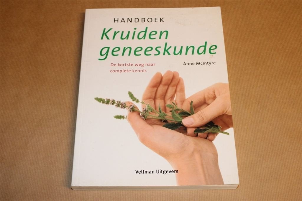 Handboek Kruidengeneeskunde - Anne McIntyre, Boeken, Ophalen of Verzenden, Zo goed als nieuw