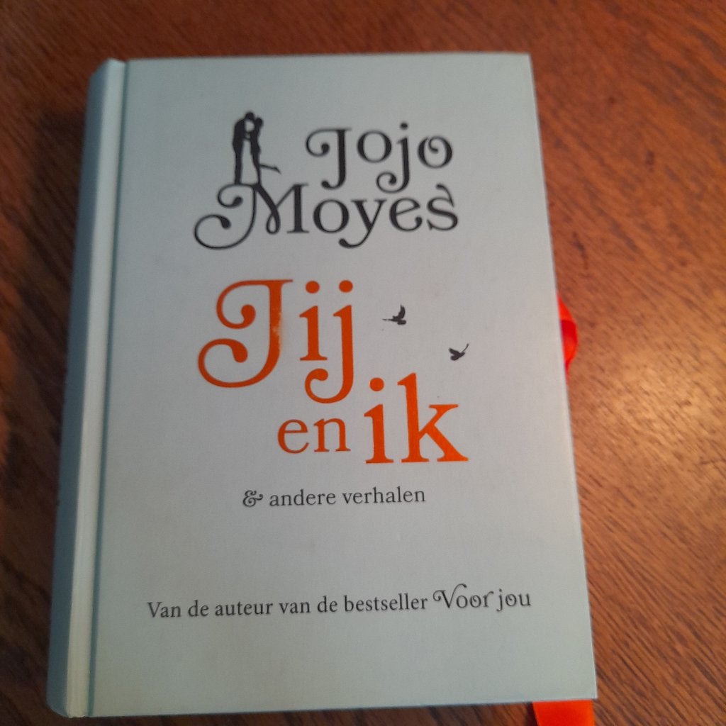 Jojo Moyes - Jij en ik, Boeken, Ophalen of Verzenden, Zo goed als nieuw, Jojo Moyes, Wereld overig