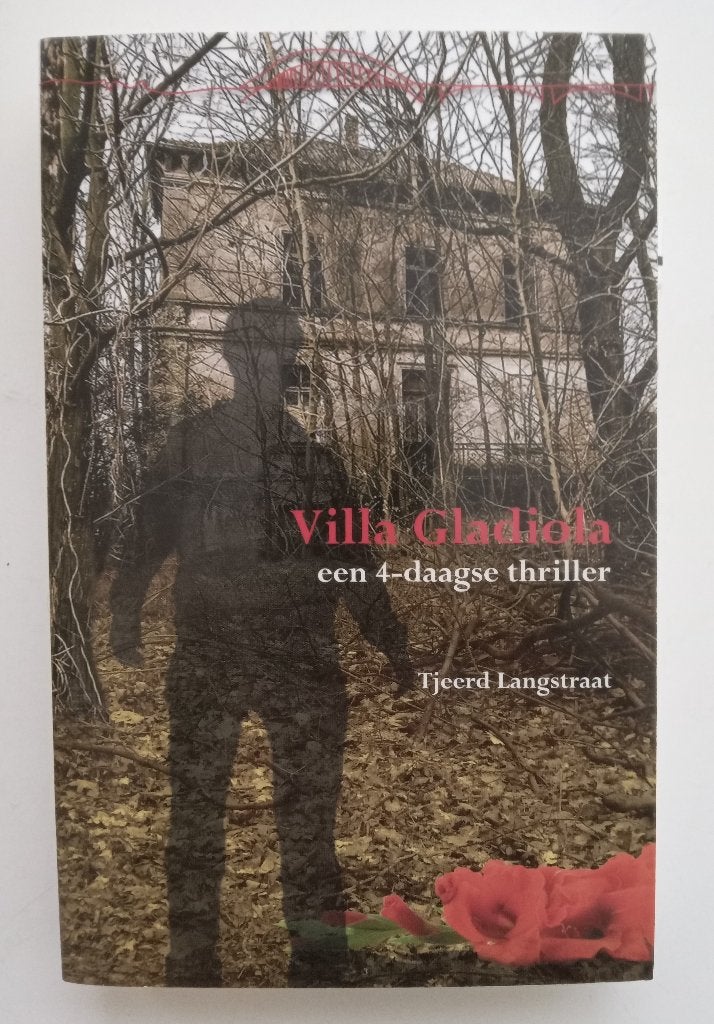 Villa Gladiola, Tjeerd Langstraat, Verzenden, Nieuw