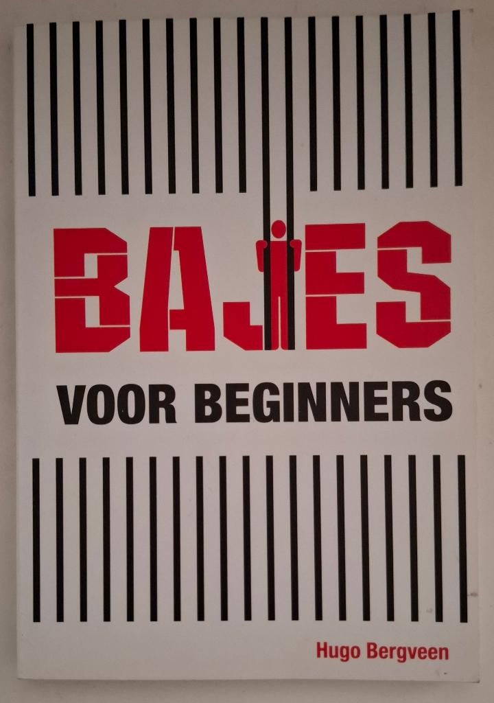 Bajes voor beginners, Hugo Bergveen, Boeken, Ophalen of Verzenden, Zo goed als nieuw, Hugo Bergveen