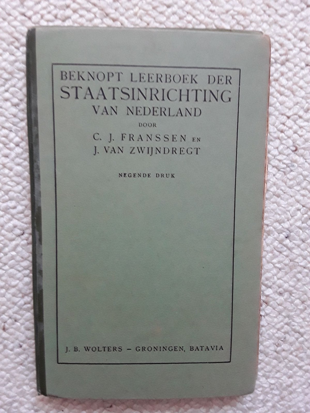 Beknopt leerboek der Staatsinrichting Nederland - 1940 9e dr, Antiek en Kunst, Antiek | Boeken en Bijbels, Ophalen of Verzenden