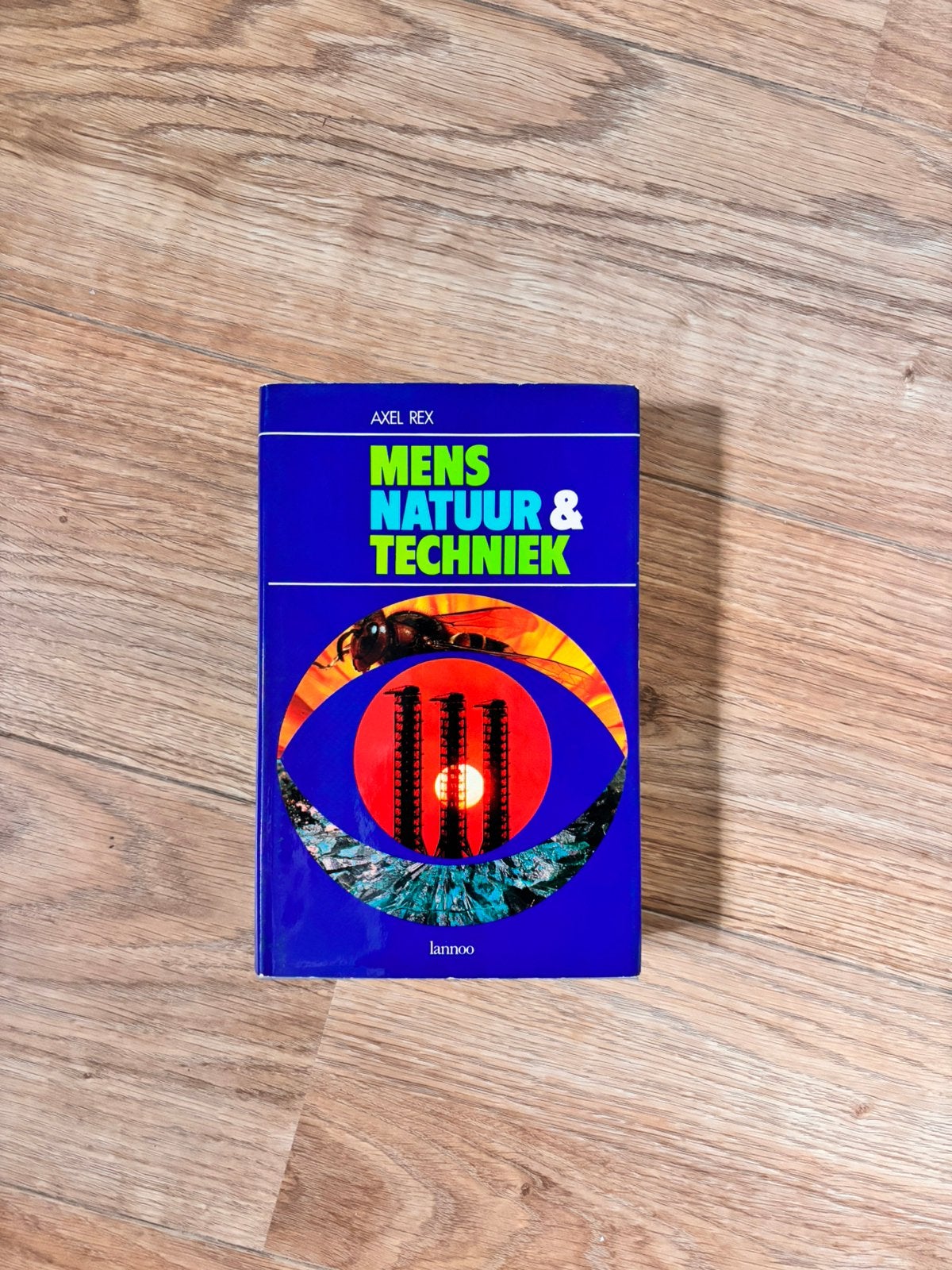 Boek: Mens, natuur & techniek - Axel Rex - Lannoo, Ophalen of Verzenden, Gelezen, Overige onderwerpen