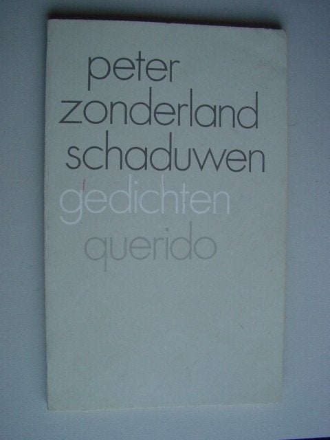 Peter Zonderland : Schaduwen, Boeken, Ophalen of Verzenden, Zo goed als nieuw, Eén auteur