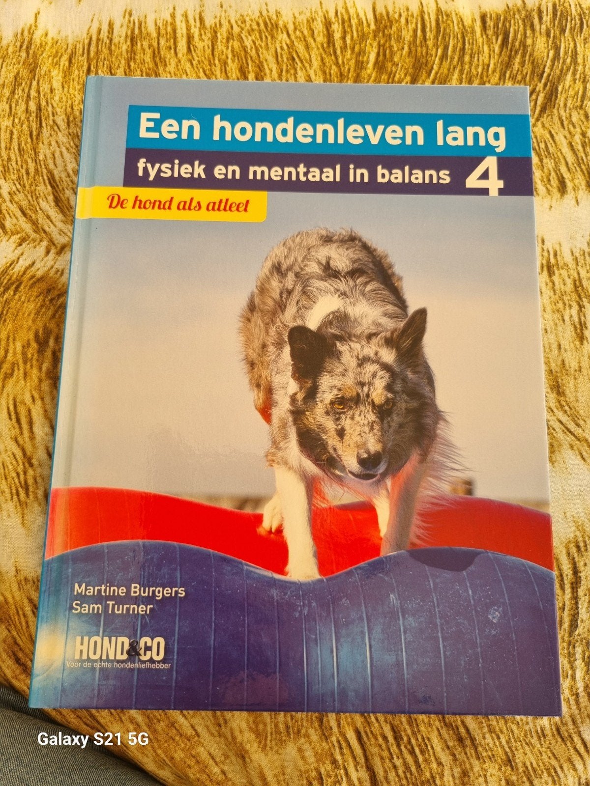 Een hondenleven lang fysiek en mentaal in balans, Ophalen of Verzenden, Zo goed als nieuw, Honden, Martine Burgers, Sam Turner