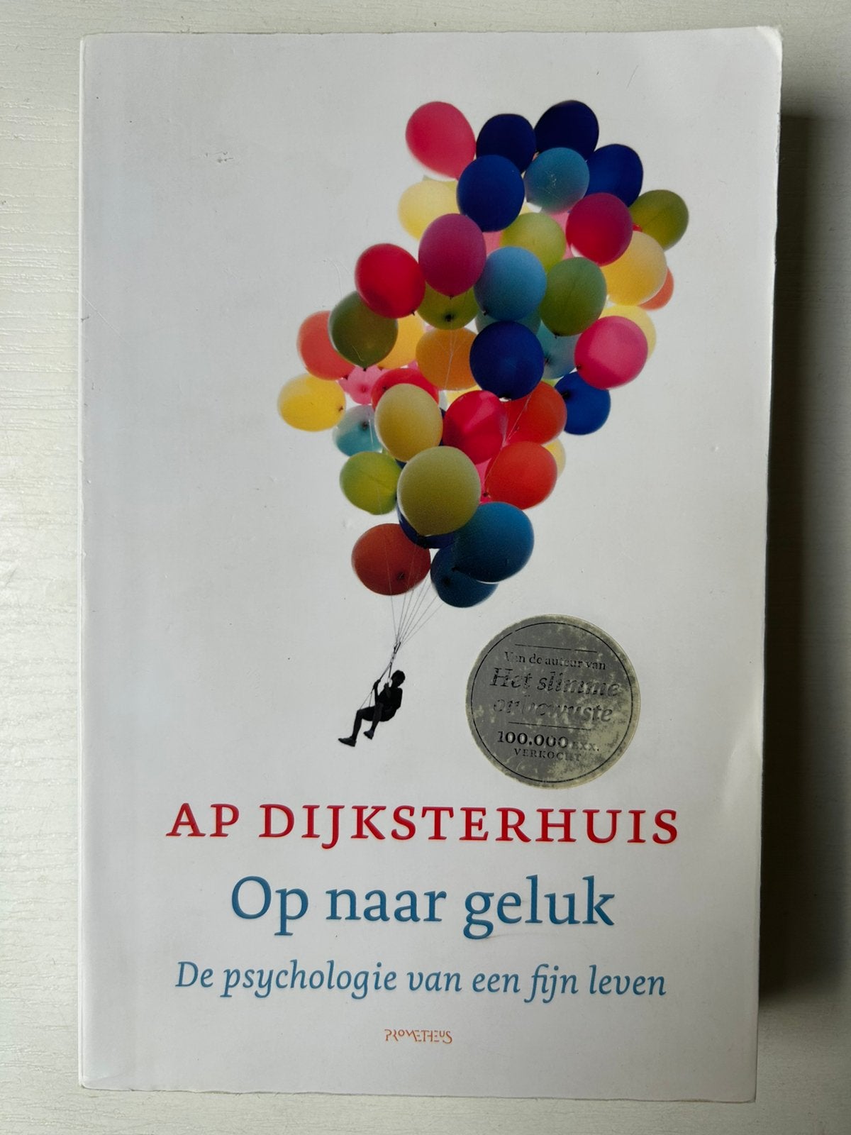 Ap Dijksterhuis - Op naar geluk, Ophalen of Verzenden, Zo goed als nieuw, Ap Dijksterhuis