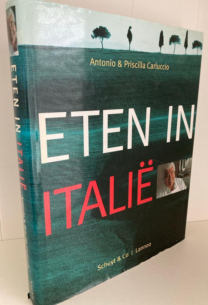 Eten in Italië - Antonio & Priscilla Carluccio - Italiaans, Boeken, Kookboeken, Ophalen of Verzenden, Zo goed als nieuw, Italië