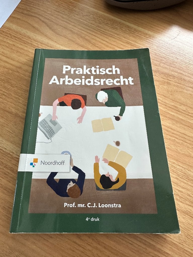 Praktisch Arbeidsrecht - 4e druk - Prof. mr. C.J. Loonstra, Boeken, Ophalen, HBO, Zo goed als nieuw, Prof. mr. C.J. Loonstra