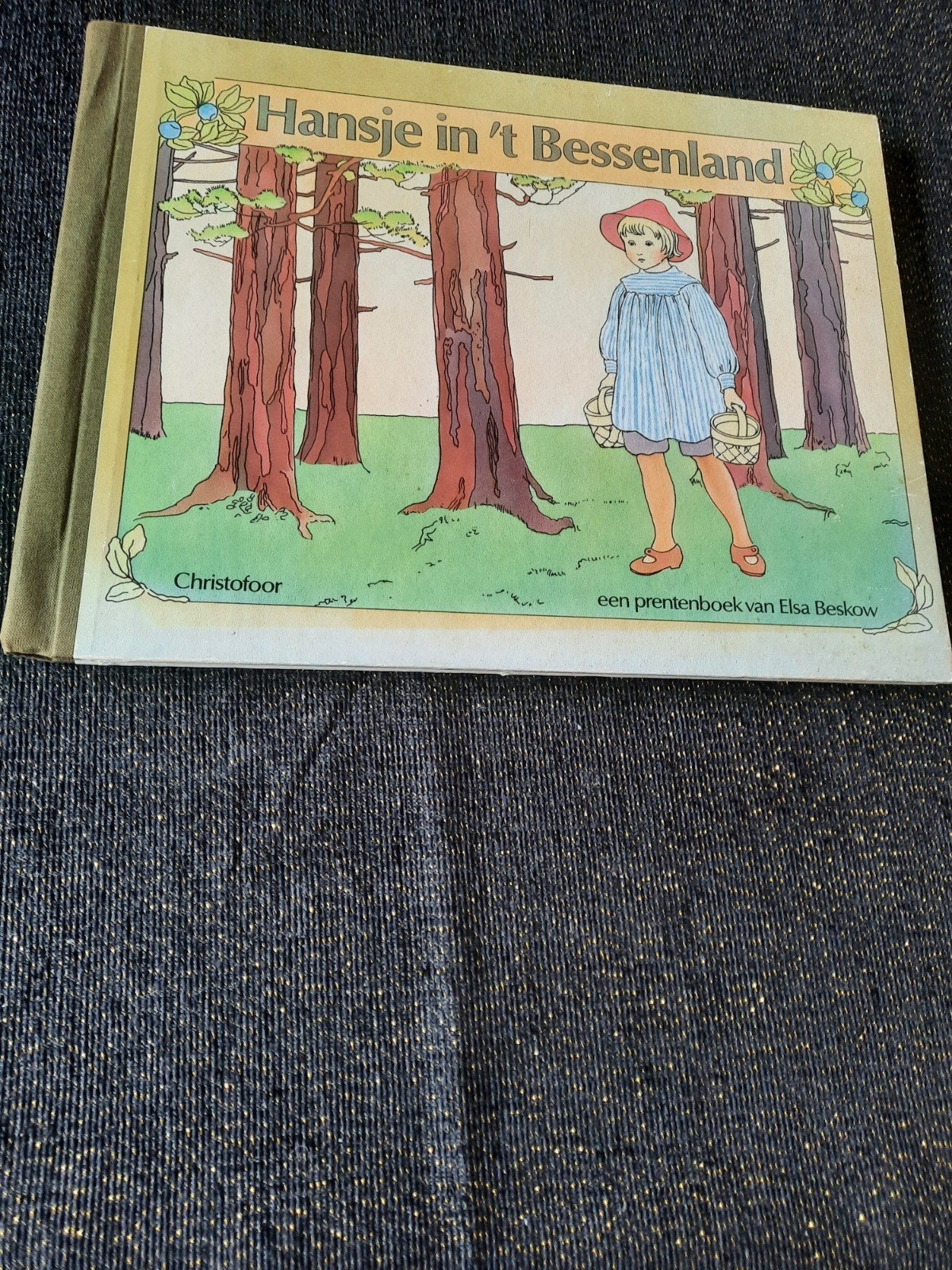 Hansje in 't Bessenland - Elsa Beskow- Eerste druk 1983, Ophalen of Verzenden, Zo goed als nieuw, Prentenboek