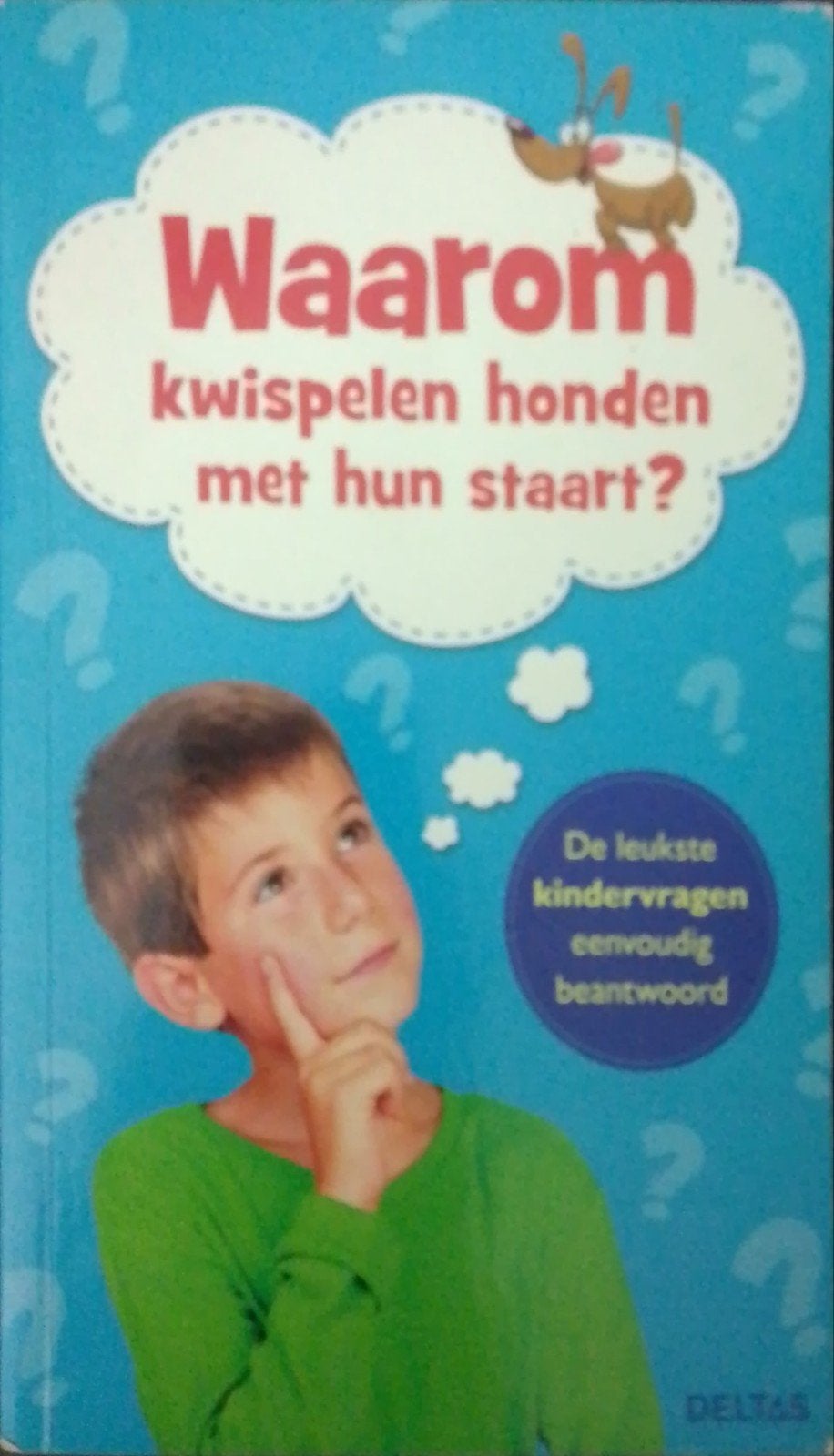 Waarom kwispelen honden met hun staart? Kinderboek, Ophalen of Verzenden, Zo goed als nieuw, Judith Arndt, Volker Friedrich, Nina Heinke, Isabel Große Holtf