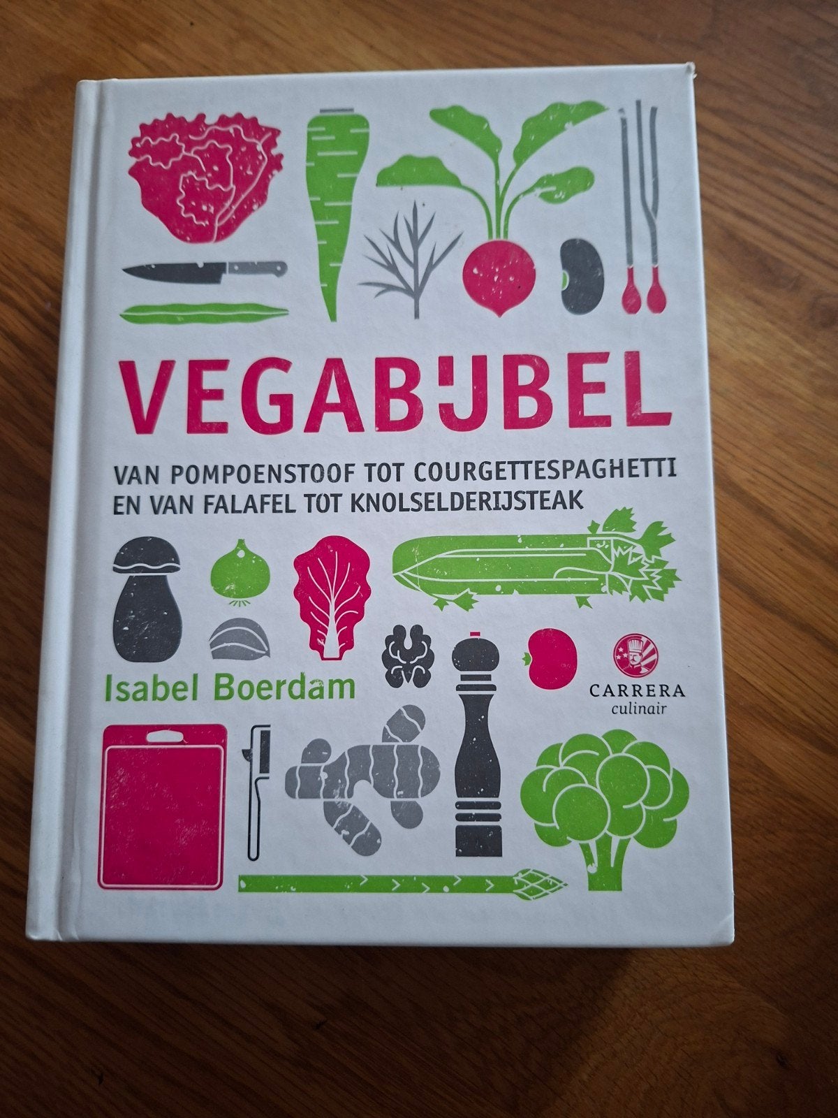 Vegabijbel - Isabel Boerdam (hardcover), Boeken, Kookboeken, Ophalen of Verzenden, Zo goed als nieuw, Vegetarisch