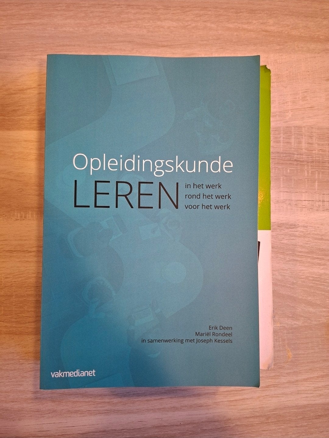 Opleidingskunde Leren: In, Rond en Voor het Werk, Zo goed als nieuw, Erik Deen, Mariël Rondeel, Joseph Kessels, Gamma, HBO
