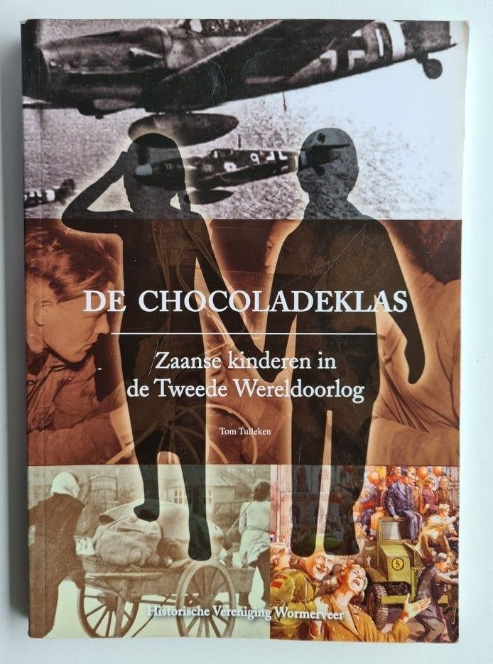 Zaanse kinderen in de tweede wereldoorlog: De Chocoladeklas, Ophalen of Verzenden, Zo goed als nieuw, Noord-Holland