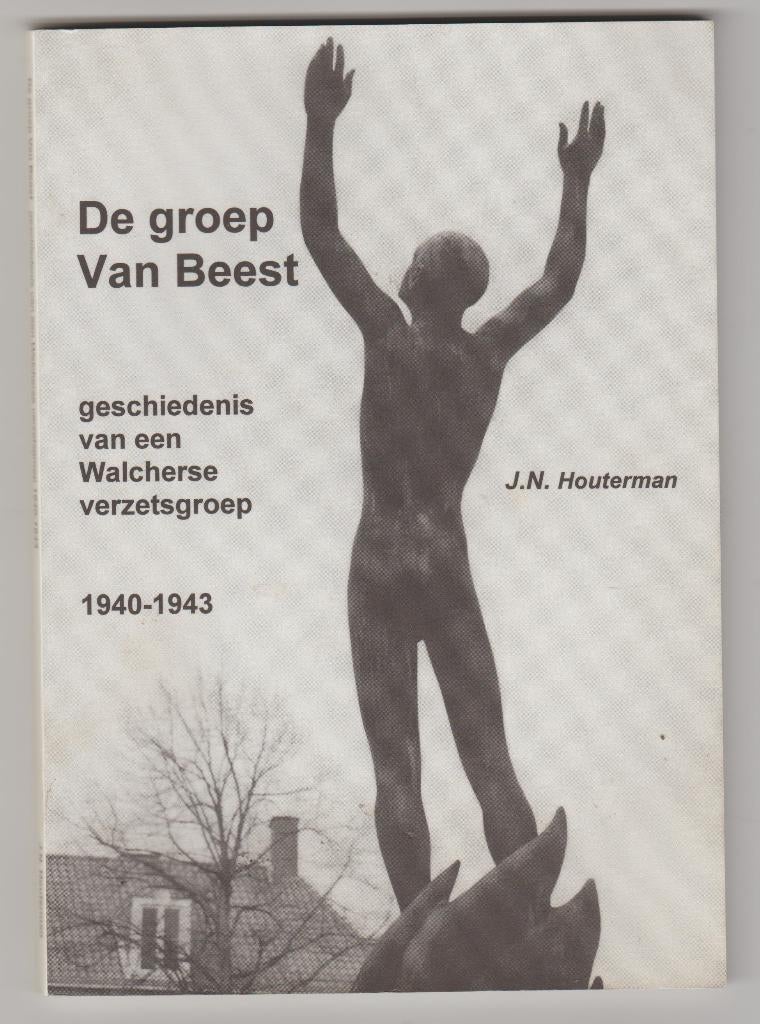oorlog de groep van beest walcherse verzetsgroep walcheren, Boeken, Oorlog en Militair, Tweede Wereldoorlog, Nieuw, Ophalen of Verzenden