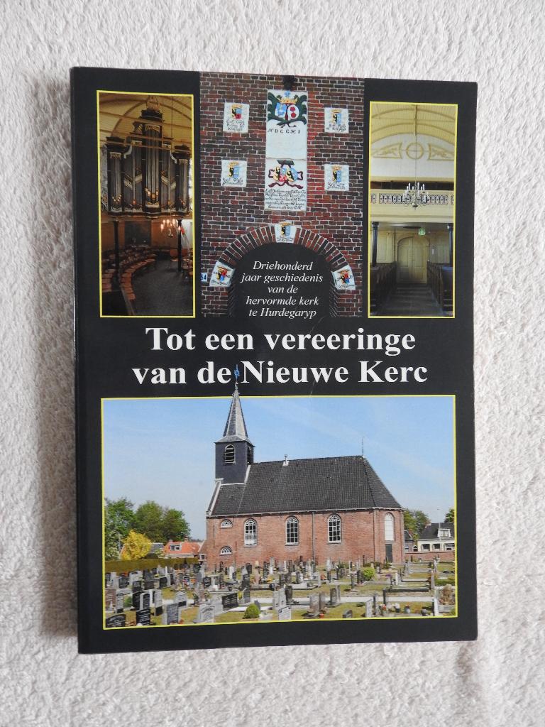 Tot een vereeringe van de Kerc -Hervormde Kerk te Hurdegaryp, Ophalen of Verzenden, Zo goed als nieuw