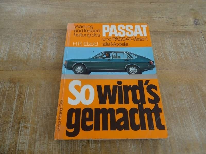 Volkswagen Passat MK1 Werkplaatshandboek So Wird's Gemacht, Verzenden, Gelezen, Volkswagen