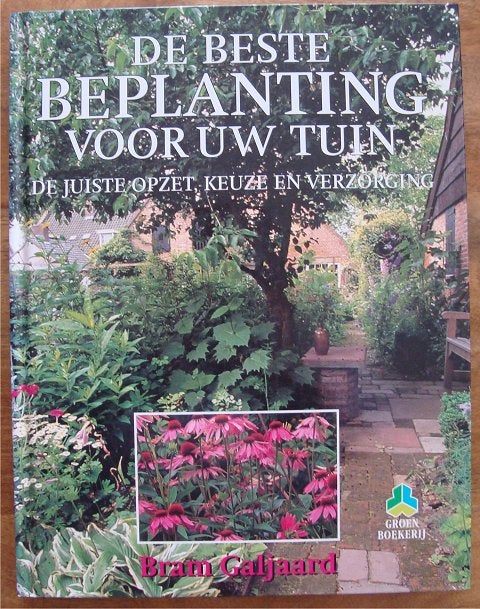 De beste beplanting voor uw tuin - Bram Galjaard - hc, Ophalen of Verzenden, Zo goed als nieuw, Tuinieren en Tuinplanten, Bram Galjaard