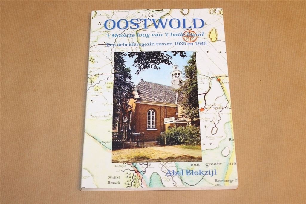 Oostwold — Arbeidersgezin 1935-1945, Boeken, Ophalen of Verzenden, Gelezen