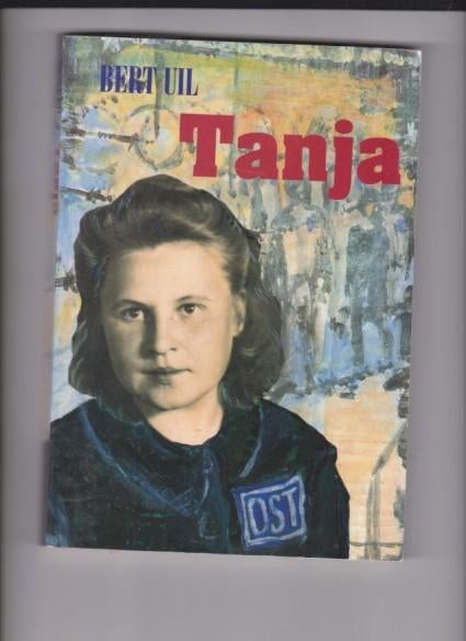 Tanja - Bert Uil, Boeken, Verzenden, Zo goed als nieuw