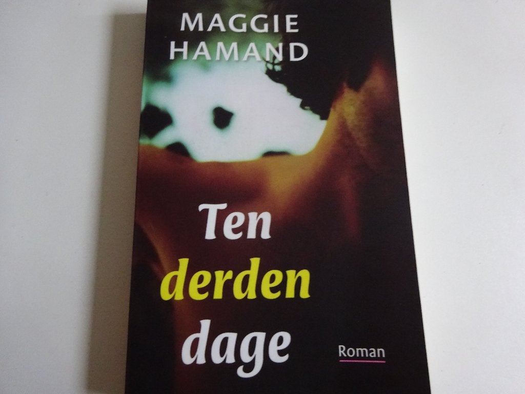 MAGGIE HAMAND - TEN DERDEN DAGE, Ophalen of Verzenden, Gelezen