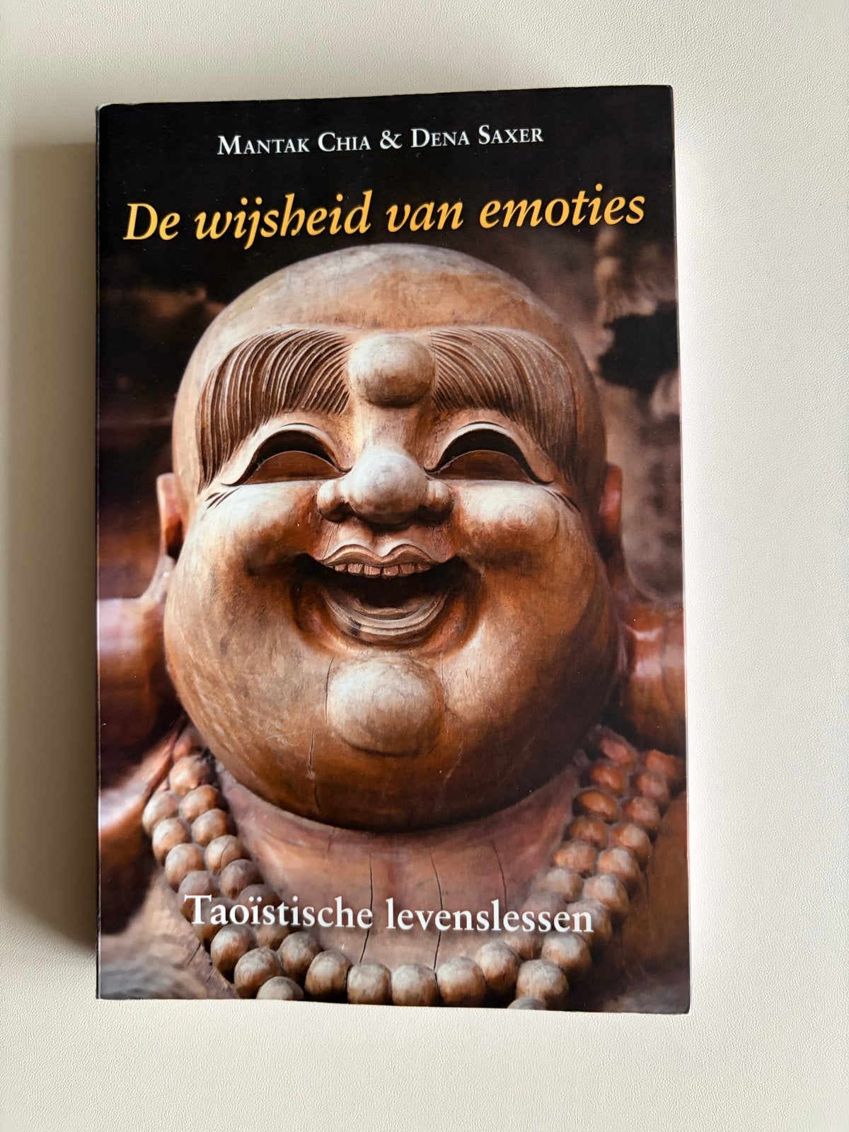 De wijsheid van emoties - Taoïstische levenslessen, Boeken, Ophalen of Verzenden, Zo goed als nieuw, Spiritualiteit algemeen, Instructieboek