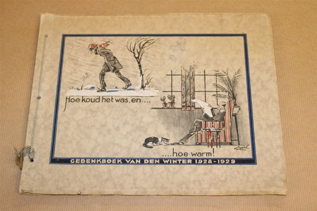 Hoe koud het was... Gedenkboek Winter 1928-1929, Ophalen of Verzenden, Gelezen