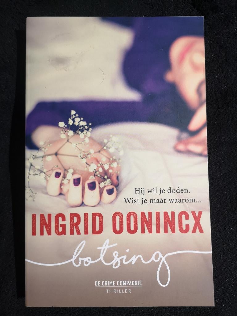 Ingrid Ooninx, Botsing, Ophalen of Verzenden, Zo goed als nieuw