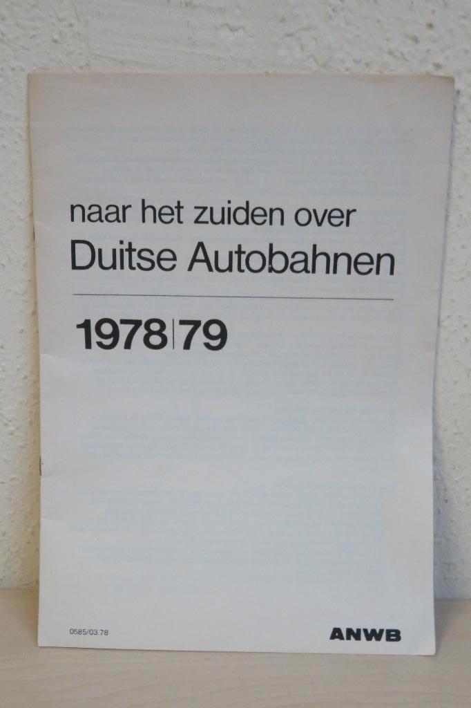 ANWB informatie folder Duitse Autobahnen 1978/79, Verzamelen, Ophalen of Verzenden, Gebruikt, Gebruiksvoorwerp