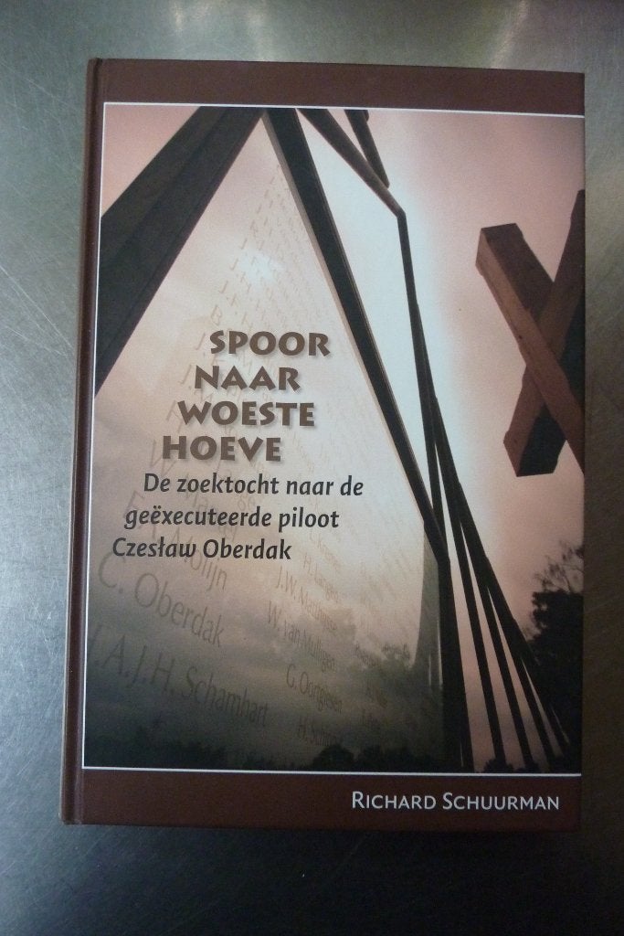 Spoor naar Woeste Hoeve - Richard Schuurman, Boeken, Tweede Wereldoorlog, Ophalen of Verzenden, Zo goed als nieuw, Algemeen