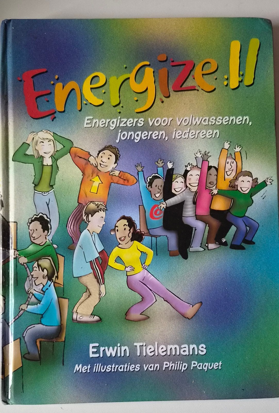 Energize!! Energizers voor volwassenen, jongeren, iedereen, Boeken, Ophalen of Verzenden, Zo goed als nieuw, Erwin Tielemans, Nederland