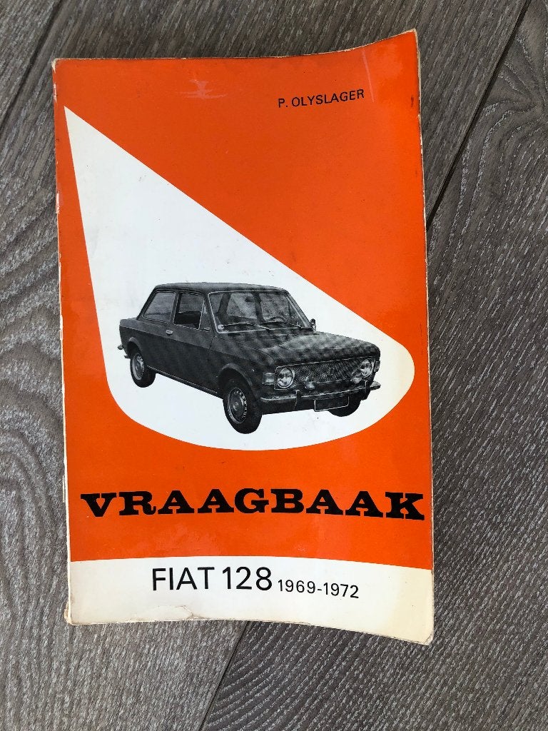 Vraagbaak Fiat 128 1969-1972 P. Olyslager, Ophalen of Verzenden