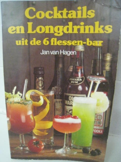 Cocktails en longdrinks uit de 6 flessen-bar, Jan Vn Hagen, Ophalen of Verzenden, Gelezen